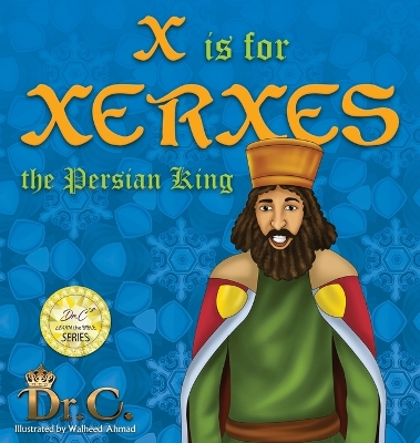 Book cover for X is for Xerxes the Persian King