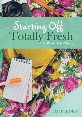 Book cover for Starting Off Totally Fresh