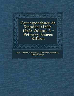 Book cover for Correspondance de Stendhal (1800-1842) Volume 3