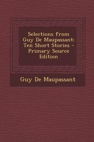 Cover of Selections from Guy de Maupassant