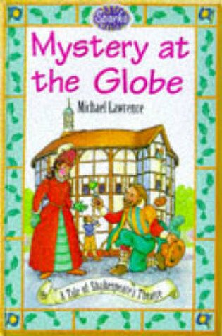 Cover of Mystery at the Globe