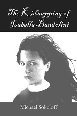 Book cover for The Kidnapping of Isabella Bandolini