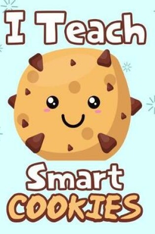 Cover of I Teach smart cookies