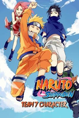 Cover of Team 7 Character - Naruto Shippuden
