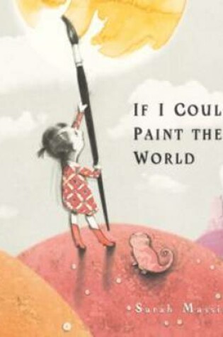 Cover of If I Could Paint The World
