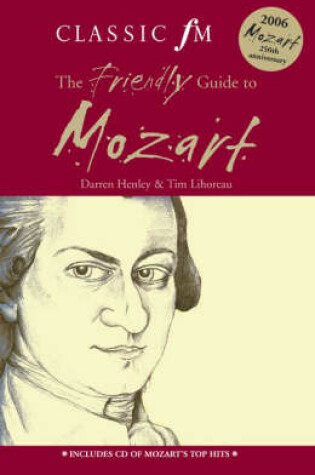 Cover of The Classic FM Friendly Guide to Mozart