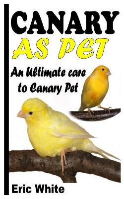Book cover for Canary as Pet