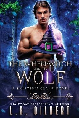 Book cover for The When-Witch and the Wolf