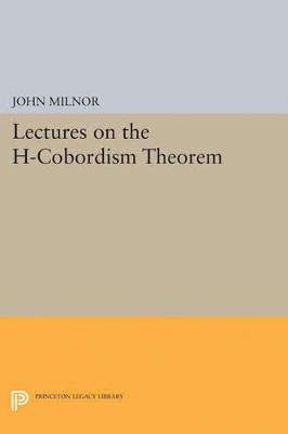 Book cover for Lectures on the H-Cobordism Theorem