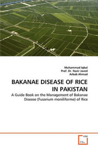 Cover of Bakanae Disease of Rice in Pakistan