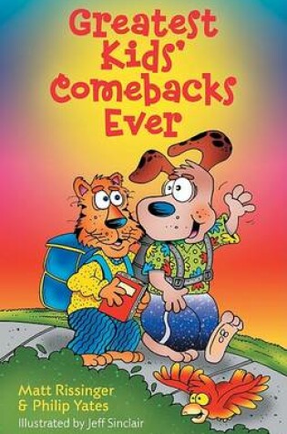 Cover of Greatest Kids' Comebacks Ever