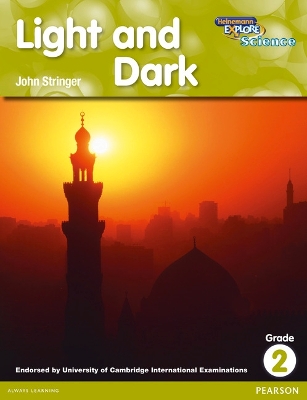 Cover of Heinemann Explore Science 2nd International Edition Reader G2 Light and Dark