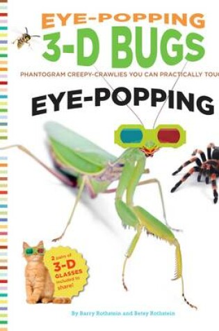 Cover of Eye-Popping 3-D Bugs