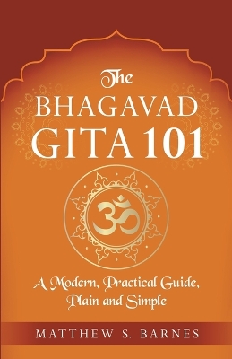 Book cover for The Bhagavad Gita 101