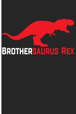 Book cover for Brothersaurus Rex