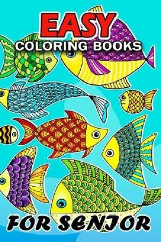 Cover of Easy Coloring Books for Senior