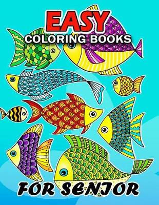 Book cover for Easy Coloring Books for Senior