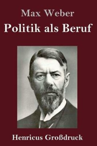 Cover of Politik als Beruf (Grossdruck)