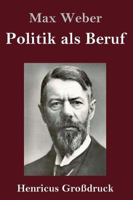 Book cover for Politik als Beruf (Grossdruck)