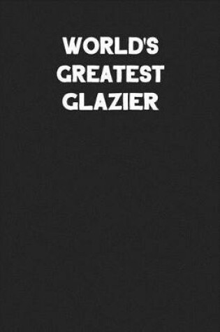 Cover of World's Greatest Glazier