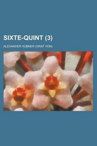 Cover of Sixte-Quint (3)