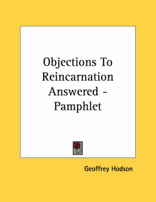 Book cover for Objections to Reincarnation Answered - Pamphlet