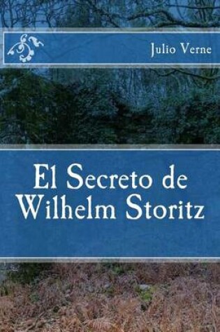 Cover of E Secreto de Wilhelm Storitz