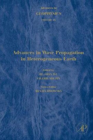 Cover of Advances in Wave Propagation in Heterogeneous Earth