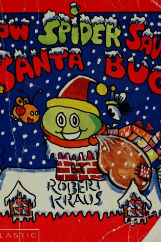 Cover of How Spider Saved Santa Bug