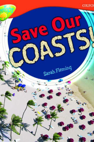 Cover of Oxford Reading Tree: Level 13: Treetops Non-Fiction: Save Our Coasts!