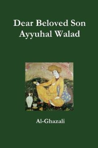 Cover of Dear Beloved Son - Ayyuhal Walad