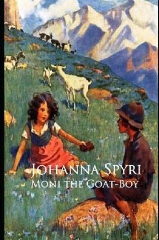 Cover of Moni the Goat Boy Illustrated