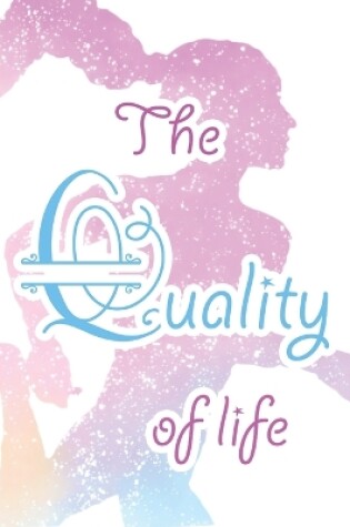 Cover of The Quality of Life