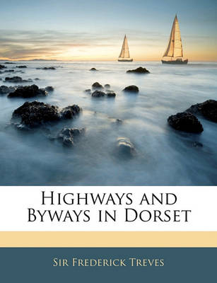 Book cover for Highways and Byways in Dorset