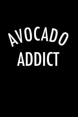 Book cover for Avocado Addict