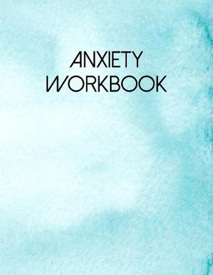 Book cover for Anxiety Workbook