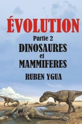 Cover of Dinosaures Et Mammiferes