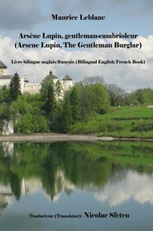 Cover of Arsene Lupin, gentleman-cambrioleur (Arsene Lupin, The Gentleman Burglar)
