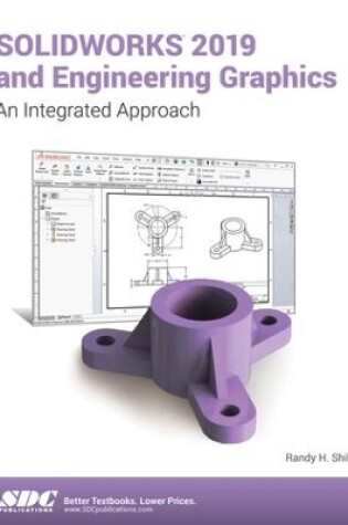 Cover of SOLIDWORKS 2019 and Engineering Graphics