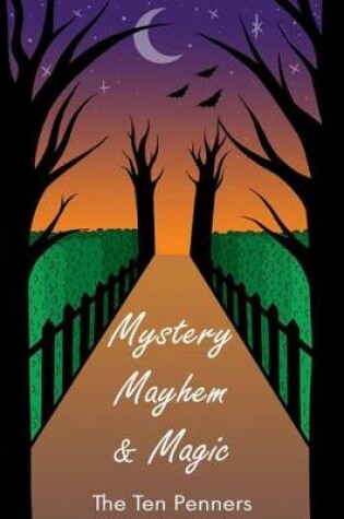 Cover of Mystery, Mayhem & Magic