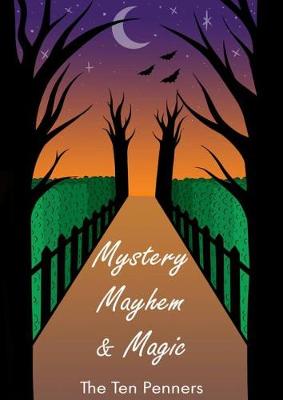Book cover for Mystery, Mayhem & Magic