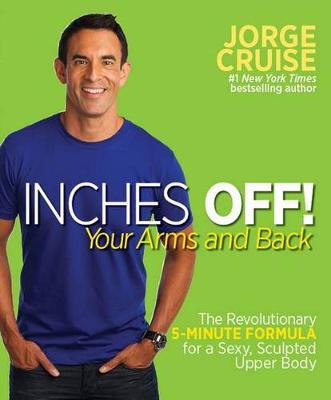 Book cover for Inches Off! Your Arms and Back- Cancelled