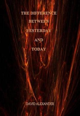 Book cover for The Difference Between Yesterday and Today