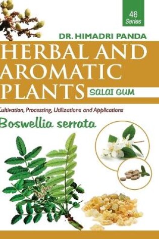 Cover of HERBAL AND AROMATIC PLANTS - 46. Boswellia serrata (Salai Gum)