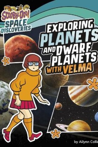 Cover of Exploring Planets and Dwarf Planets with Velma