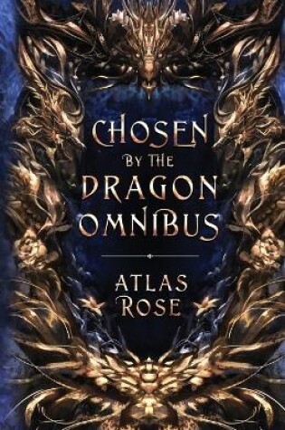 Cover of Chosen by the Dragons Omnibus