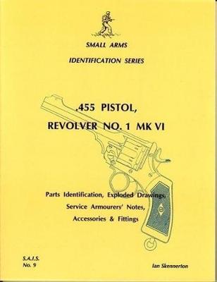 Cover of 455 Pistol, Revolver No.1 Mk VI