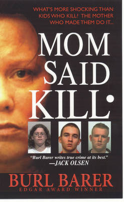 Book cover for Mom Said Kill