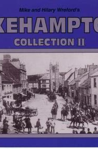 Cover of Mike and Hilary Wreford's Okehampton Collection II