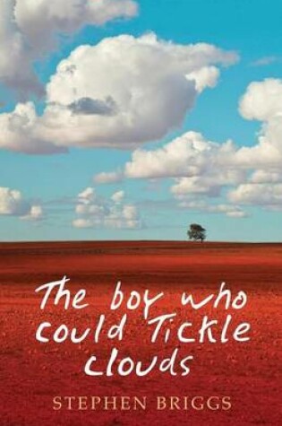 Cover of The Boy Who Could Tickle Clouds